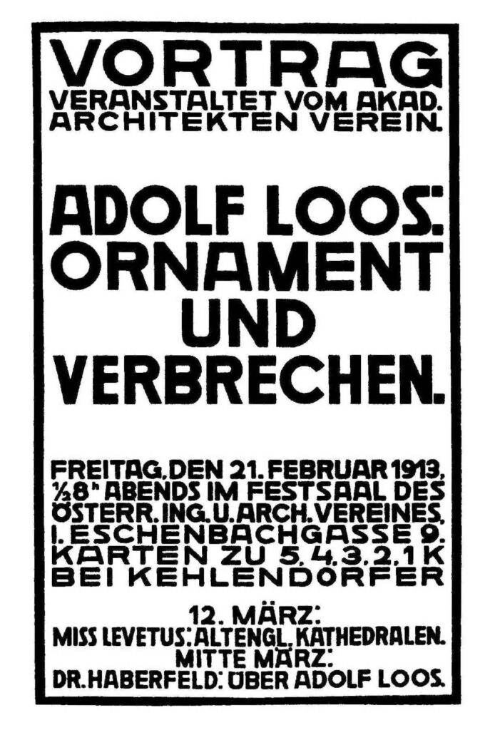 Adolf Loos' lecture "Ornament and Crime" delivered in 1913